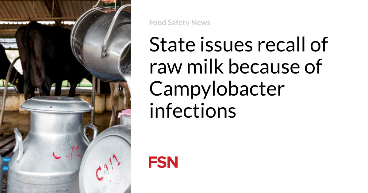 Converse issues recall of raw milk because of Campylobacter infections